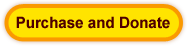 Purchase and Donate Purchase and Donate