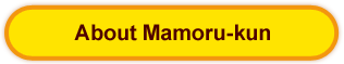 About Mamoru-kun