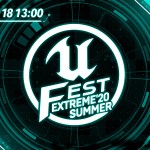 UNREAL FEST EXTREME 2020 SUMMER