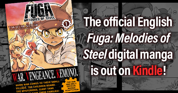 The official English Fuga: Melodies of Steel  digital manga is out on Kindle!