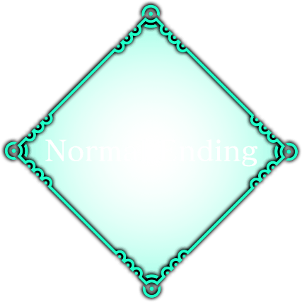 Normal Ending
