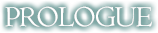 PROLOGUE