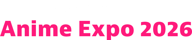Anime Expo 2026